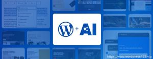 WordPress 成立 AI 团队引领开源创新                                                                                                           WordPress资讯                                                                                      25年6月2日                                                                                                                                                                                                            编辑                                                                                                                                                                                                                                    网站编辑                                                                                                                 取消关注                                 关注                                 私信-查尔斯WordPress建站